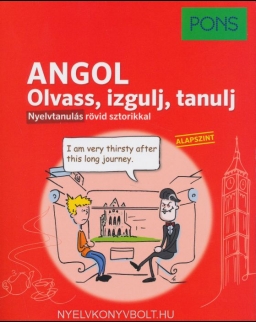 Pons Angol - Olvass, izgulj, tanulj - Nyelvtanulás rövid sztorikkal (Alapszint)