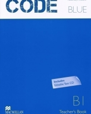 Code Blue B1 Teacher's Book Includes Editable Test CD