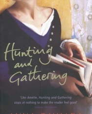 Anna Gavalda: Hunting and Gathering