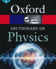Oxford Dictionary of Physics - Eighth Edition