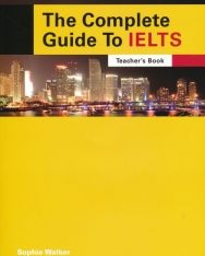 The Complete Guide to the IELTS Teacher's Book