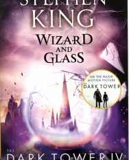 Stephen King: Wizard and Glass. The Dark Tower  Bk. IV
