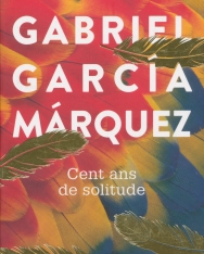 Gabriel García Márquez: Cent Ans de Solitude