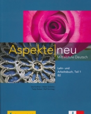 Aspekte Neu B2 Lehr- und Arbeitsbuch Teil 1 mit Audio CD zum Arbeitsbuch