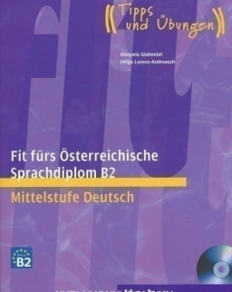 Fit fürs Österreichische Sprachdiplom B2 Mittelstufe Deutsch + CD