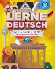 Lerne Deutsch mit Gesichten! Tanulj németül történetekkel!