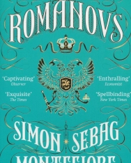 Simon Sebag Montefiore: The Romanovs: 1613-1918 P