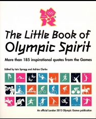 Adrian Clarke: The Little Book of Olympic Spirit