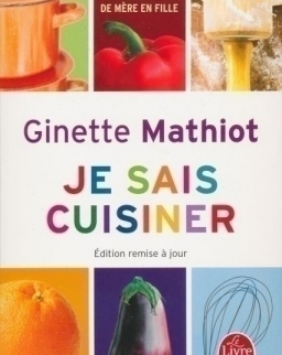 Ginette Mathiot: Je sais cuisiner