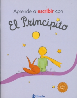 Aprende a escribir con El Principito (Castellano - A Partir De 3 Anos - Personajes - El Principito)