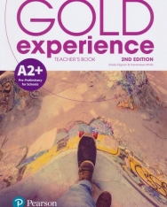 Gold Experience (2nd Edition) A2+ Pre-Preliminary for Schools Teacher's Book with Online Practice & Online Resources