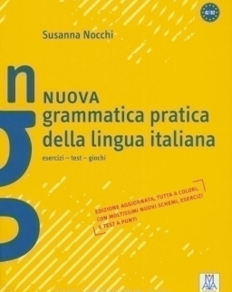 Nuova grammatica pratica della lingua italiana - Esercizi, test, giochi