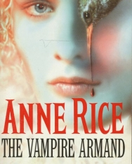 Anne Rice: The Vampire Armand