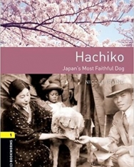 Hachiko - Japan's Most Faithful Dog - Oxford Bookworms Library Level 1