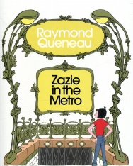 Raymond Queneau: Zazie in the Metro