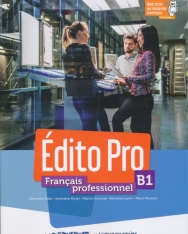 Édito Pro: Edito pro B1 Livre + DVD-Rom + livre numérique + Appli onprint