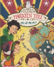 Margit Auer: Die Schule der magischen Tiere 07: Wo ist Mr. M?