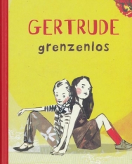 Judith Burger: Gertrude grenzenlos