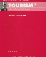 Tourism 3 - Oxford English for Careers Teacher's Resource Book