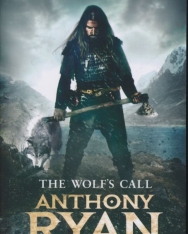 Anthony Ryan: The Wolf's Call