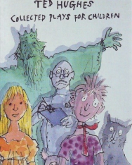 Ted Hughes: Collected Plays for Children