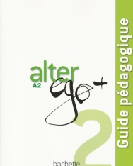 Alter Ego + 2 Guide pédagogique