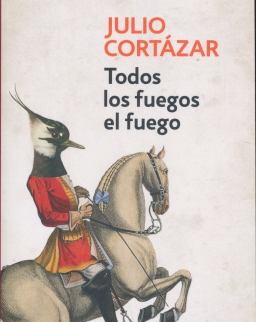 Julio Cortázar: Todos los fuegos el fuego