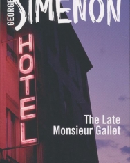 Georges Simenon: The Late Monsieur Gallet (Inspector Maigret)
