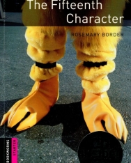 The Fifteenth Character with Audio CD - Oxford Bookworms Library Starter Level