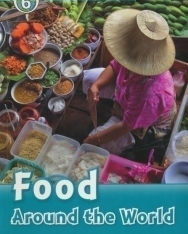 Food - Around the World - Oxford Read and Discover Level 6