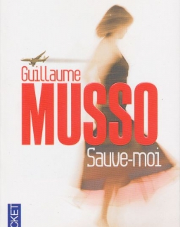 Guillaume Musso: Sauve-moi