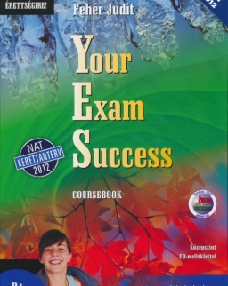 Your Exam Success Coursebook - Középszint Audio CD melléklettel -NAT- (NT-56506/NAT)