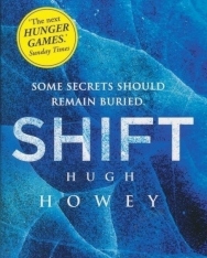 Hugh Howey: Shift (Wool Trilogy Book 2)
