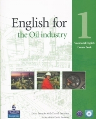 English for the Oil Industry 1 Vocational English Course Book with CD-ROM