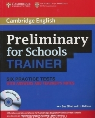 Cambridge English Preliminary for Schools Trainer Six Practice Tests with answers and Teacher's Notes and 3 Audio CDs