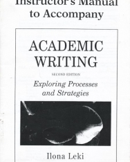 Academic Writing Instructor's Manual: Exploring Processes and Strategies