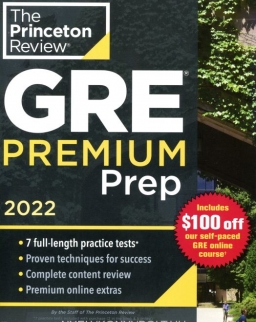 GRE Premium Prep. 2022: 7 Practice Tests + Review & Techniques + Online Tools