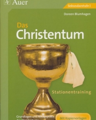 Das Christentum - Grundlagen und Alltagspraxis des Christentums