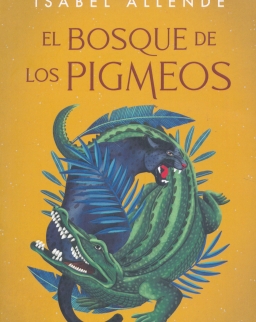Isabel Allende: El Bosque de los Pigmeos