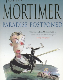 John Mortimer: Paradise Postponed