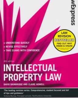 Law Express - Intellectual Property Law - 4th edition