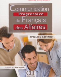 Communication progressive du français des affaires - Niveau intermédiaire - Livr - Livre