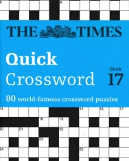 The Times Quick Crossword Book 17 - 80 World-Famous Crossword Puzzles