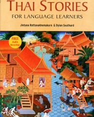 Thai Stories for Language Learners: Traditional Folktales in English and Thai with Audio Online
