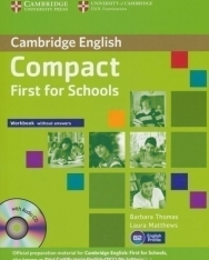 Compact First for Schools Workbook without answers with Audio CD