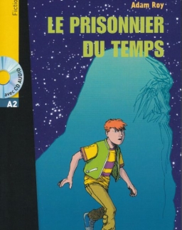 Lire en Français Facile: Le prisonnier du temps (1CD audio) de 500 á 1000 mots