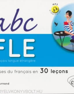 ABC FLE - Les bases du francais en 30 lecons - MP á télécharger