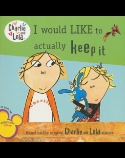 Charlie and Lola - I would like to actually keep it