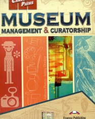 Career Paths - Museum Management & Curatorship - Teacher's Guide Pack - Student's Book &Teacher's Book
