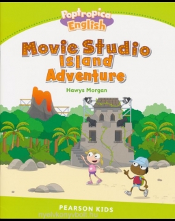 Movie Studio Island Adventure - Poptropica English - Pearson Kids - Our Discovery Island Readers Level 4